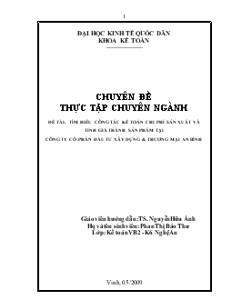 Tìm hiểu công tác kế toán chi phí sản xuất và tính giá thành tại Công ty Cổ phần Đầu tư Xây dựng và Thương mại An Bình