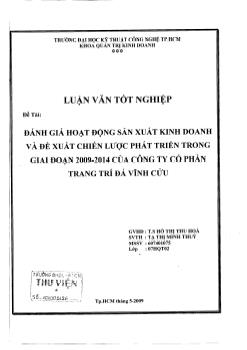 Đánh giá hoạt động sản xuất kinh doanh và đề xuất chiến lược phát triển trong giai đoạn 2009-2014 của công ty cổ phần trang trí đá Vĩnh Cửu