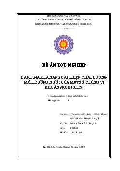 Đánh giá khả năng cải thiện chất lượng môi trường nước của một số chủng vi khuẩn PROBIOTICS