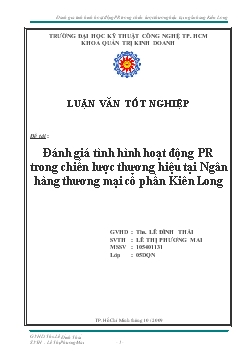 Đánh giá tình hình hoạt động PR trong chiến lược thương hiệu tại ngân hàng thương mại cổ phần Kiên Long