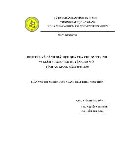 Điều tra và đánh giá hiệu quả của chương trình “3 giảm 3 tăng” tại huyện Chợ Mới tỉnh An Giang năm 2004 - 2005