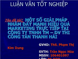Một số giải pháp nhằm đẩy mạnh hiệu quả Marketing trực tiếp tại công ty TNHH TM - DV thi công Tân Thanh Hải