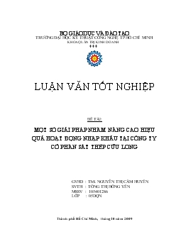 Một số giải pháp nhằm nâng cao hiệu quả hoạt động nhập khẩu tại công ty cổ phần săt thép Cửu Long