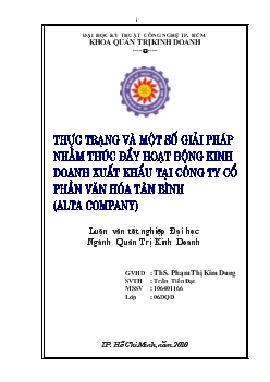 Thực trạng và một số giải pháp nhằm thúc đẩy hoạt động kinh doanh xuất nhập khẩu tại công ty cổ phần văn hoá Tân Bình (Alta Company)