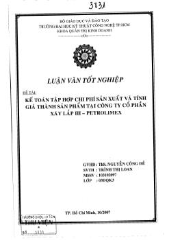 Kế toán tập hợp chi phí sản xuất và tính giá thành sản phẩm tại công ty cổ phần Xây Lắp III - Petrolimex