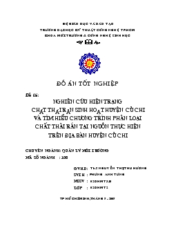 Nghiên cứu hiện trạng chất thải rắn sinh hoạt huyện Củ Chi và tìm hiểu chương trình phân loại chất thải rắn tại nguồn thực hiện trên địa bàn huyện Củ Chi
