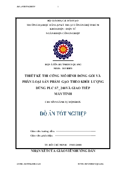 Thiết kế thi công mô hình đóng gói và phân loại sản phẩm gạo theo khối lượng dùng PLC S7-200 và giao tiếp máy tính