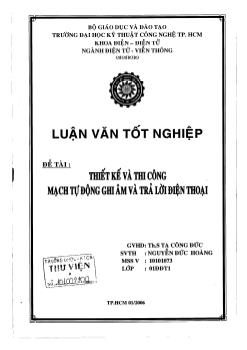 Thiết kế và thi công mạch tự động ghi âm và trả lời điện thọai