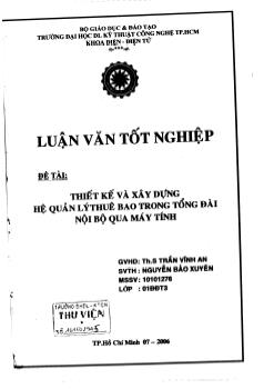 Thiết kế và xây dựng hệ quản lý thuê bao trong tổng đài nội bộ qua máy tính