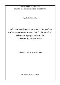 Thực trạng công tác quản lý việc phòng chống bệnh béo phì cho trẻ ở các trường mầm non tại Quận Bình Tân Thành phố Hồ Chí Minh