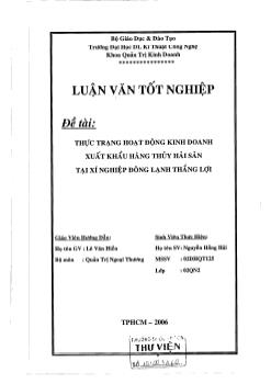 Thực trạng hoạt động kinh doanh xuất khẩu hàng thủy hải sản tại xí nghiệp đông lạnh Thắng Lợi