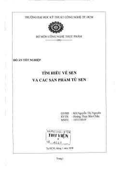 Tìm hiểu về sen và các sản phẩm từ sen