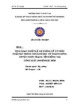 Tính toán thiết kế hệ thống xử lý nước thải tập trung cho khu đô thị Thành Hưng Huyện Nhơn Trạch - Tỉnh Đồng Nai công suất 1000 m3/ngày đêm