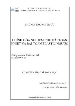 Chỉnh hóa nghiệm cho bài toán nhiệt và bài toán Elastic ngược