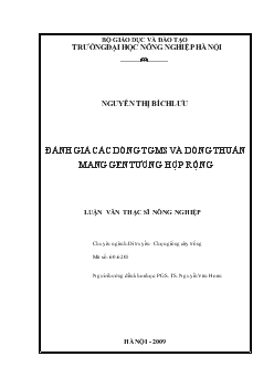 Đánh giá các dòng TGMS và dòng thuần mang gen tương hợp rộng