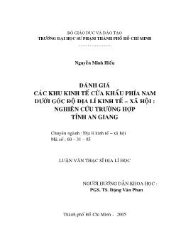 Đánh giá các khu kinh tế cửa khẩu phía Nam dưới góc độ Địa lí kinh tế - Xã hội: Nghiên cứu trường hợp tỉnh An Giang