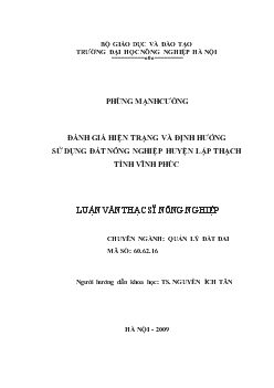 Đánh giá hiện trạng và định hướng sử dụng đất nông nghiệp huyện Lập Thạch, tỉnh Vĩnh Phúc