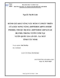 Đánh giá khả năng nảy mầm và phát triển của Dầu Song Nàng (Dipterocarpus Dyeri Pierre) thuộc họ Dầu (Dipterocarpaceae Blume) trong vườn ươm tại vườn quốc gia Lò Gò - Xa Mát tỉnh Tây Ninh