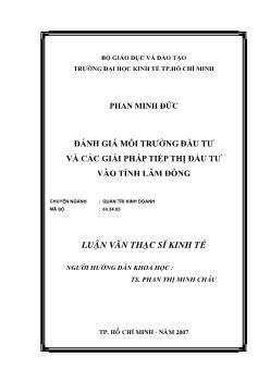 Đánh giá môi trường đầu tư và các giải pháp tiếp thị đầu tư vào tỉnh Lâm Đồng
