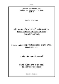 Đẩy mạnh công tác cổ phần hóa tại Tổng Công ty Du lịch Sài Gòn (SAIGONTOURIST)