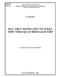 Dạy thực hành làm văn ở bật THPT theo quan điểm giao tiếp