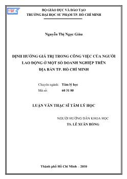 Định hướng giá trị trong công việc của người lao động ở một số doanh nghiệp trên địa bàn TP.Hồ Chí Minh