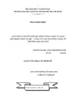Giải pháp chuyển đổi mô hình tổng Công ty sang mô hình Công ty mẹ - Công ty con tại Tổng Công ty Thương mại Sài Gòn