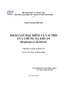 Khảo sát đặc điểm và vai trò của chủng xạ khuẩn Streptomyces dicklowii