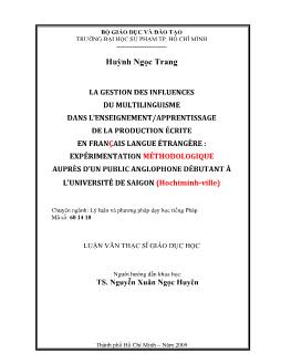 LA GESTION DES INFLUENCES DU MULTILINGUISME DANS L’ENSEIGNEMENT/APPRENTISSAGE DE LA PRODUCTION ÉCRITE EN FRANÇAIS LANGUE ÉTRANGÈRE :  EXPÉRIMENTATION MÉTHODOLOGIQUE AUPRÈS D’UN PUBLIC ANGLOPHONE DÉBUTANT À L’UNIVERSITÉ DE SAIGON (Hochiminh­ville)