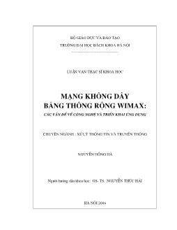 Mạng không dây băng thông rộng Wimax : Các vấn đề về công nghệ và triển khai ứng dụng