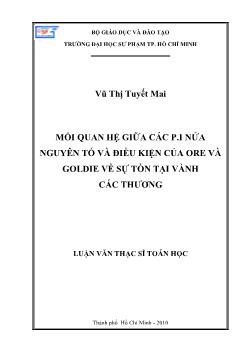 Mối quan hệ giữa các P.I nửa nguyên tố và điều kiện của Ore và Goldie về sự tồn tại vành các thương
