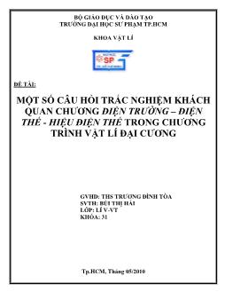 Một số câu hỏi trắc nghiệm khách quan chương điện trường - Điện thế trong chương trình Vật lí đại cương