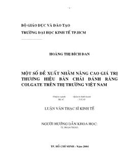 Một số đề xuất nhằm nâng cao giá trị thương hiệu bàn chải đánh răng Colgate trên thị trường Việt Nam