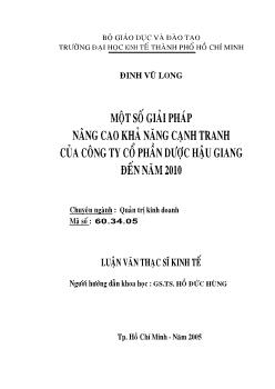 Một số giải pháp nâng cao khả năng cạnh tranh của Công ty cổ phần Dược Hậu Giang đến năm 2010