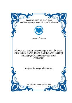 Nâng cao chất lượng dịch vụ tín dụng của Ngân hàng thương mại cổ phần các doanh nghiệp ngoài quốc doanh Việt Nam (VPBANK)