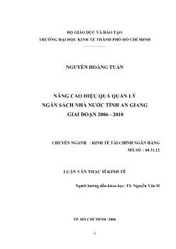 Nâng cao hiệu quả quản lý ngân sách Nhà nước tỉnh An Giang giai đoạn 2006 – 2010