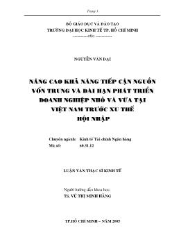 Nâng cao khả năng tiếp cận nguồn vốn trung và dài hạn phát triển doanh nghiệp nhỏ và vừa tại Việt Nam trước xu thế hội nhập