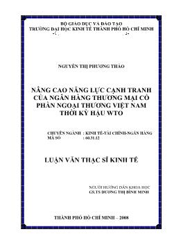 Nâng cao năng lực cạnh tranh của Ngân hàng Thương mại cổ phần Ngoại thương Việt Nam thời kỳ hậu WTO