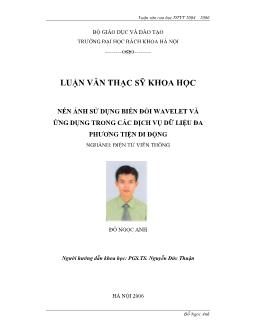 Nén ảnh sử dụng biến đổi Wavelet và ứng dụng trong các dịch vụ dữ liệu đa phương tiện di động