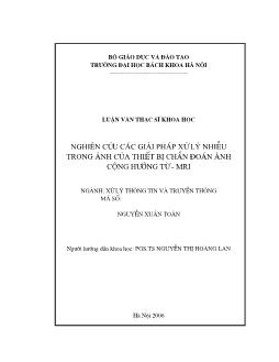 Nghiên cứu các giải pháp xử lý nhiễu trong ảnh của thiết bị chẩn đoán ảnh cộng hưởng từ - MRI