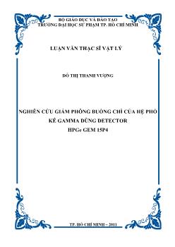 Nghiên cứu giảm phông buồng chì của hệ phổ kế Gamma dùng Detector HPGe Gem 15P4