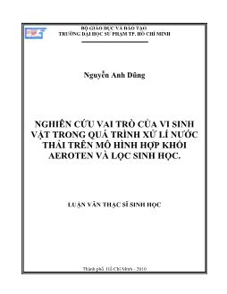 Nghiên cứu vai trò của vi sinh vật trong quá trình xử lý nước thải trên mô hình hợp khối Aeroten và lọc sinh học