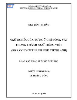 Ngữ nghĩa của từ ngữ chỉ động vật trong thành ngữ Tiếng Việt (So sánh với thành ngữ Tiếng Anh)