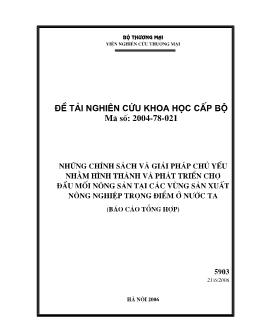 Những chính sách và giải pháp chủ yếu nhằm hình thành và phát triển chợ đầu mối nông sản tại các vùng sản xuất nông nghiệp trọng điểm ở nước ta