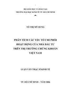 Phân tích các yếu tố chi phối hoạt động của nhà đầu tư trên thị trường chứng khoán Việt Nam