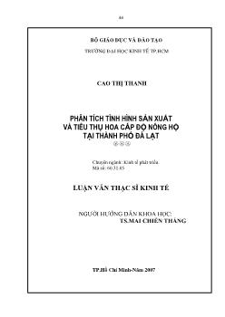 Phân tích tình hình sản xuất và tiêu thụ hoa cấp độ nông hộ tại thành phố Đà Lạt