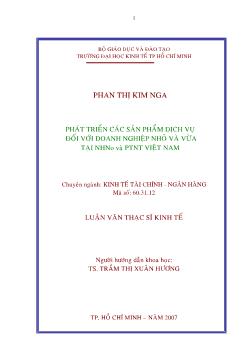 Phát triển các sản phẩm dịch vụ đối với doanh nghiệp nhỏ và vừa tại Ngân hàng Nông nghiệp và Phát triển Nông thôn Việt Nam