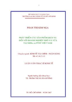 Phát triển các sản phẩm dịch vụ đối với doanh nghiệp nhỏ và vừa tại Ngân hàng Nông nghiệp và Phát triển Nông thôn Việt Nam