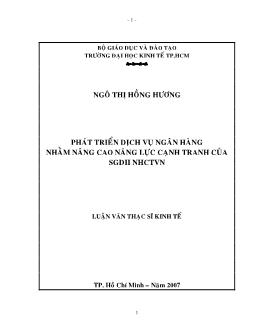 Phát triển dịch vụ ngân hàng nhằm nâng cao năng lực cạnh tranh của SGD II Ngân hàng công thương Việt Nam