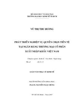 Phát triển nghiệp vụ quyền chọn tiền tệ tại Ngân hàng Thương mại cổ phần Xuất nhập khẩu Việt Nam